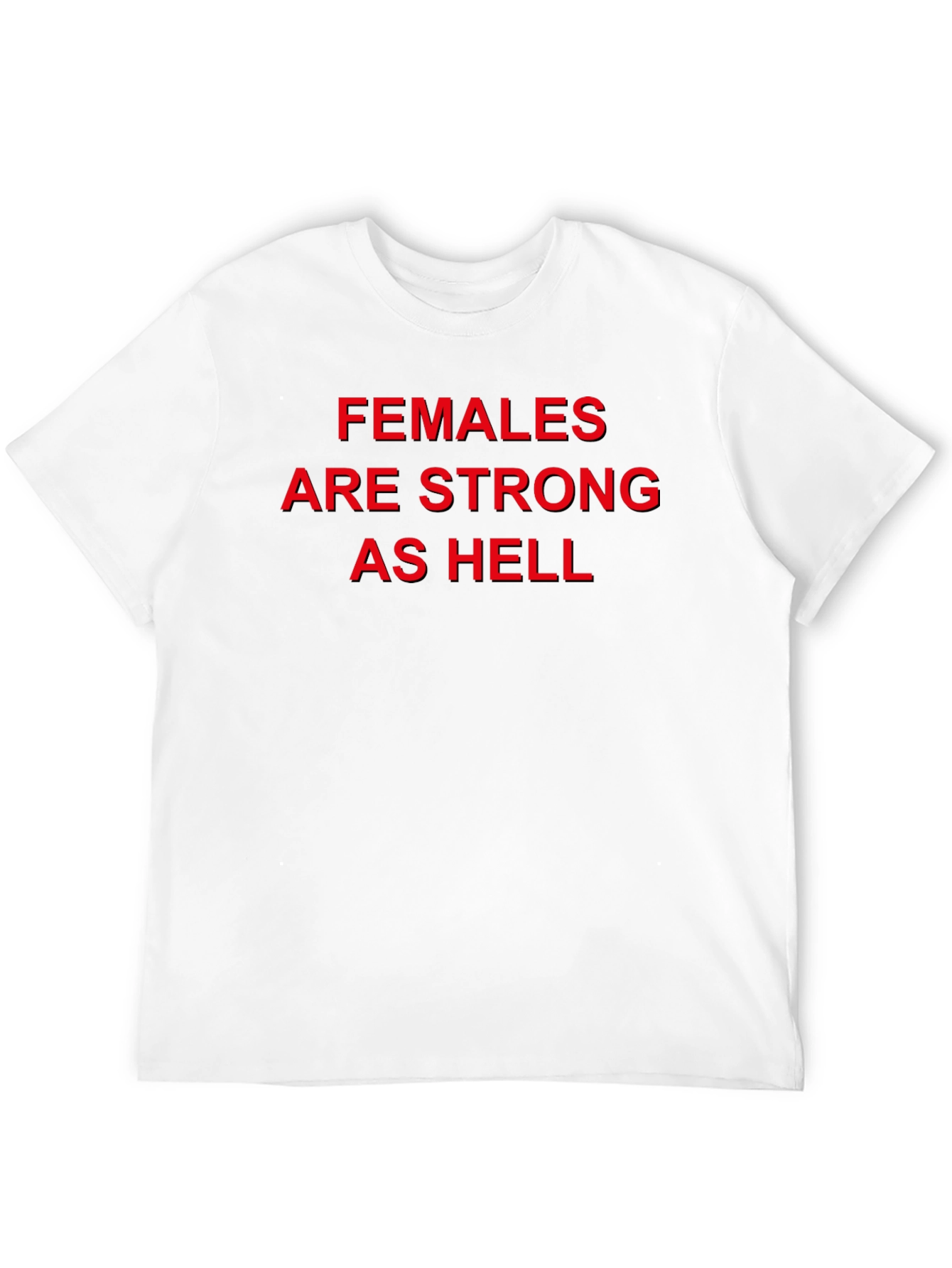 Females Are Strong As Hell Black Tee