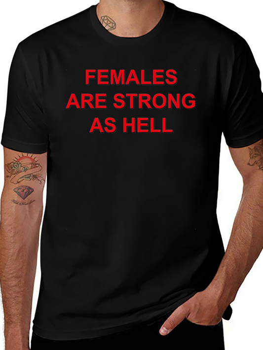 Females Are Strong As Hell Black Tee