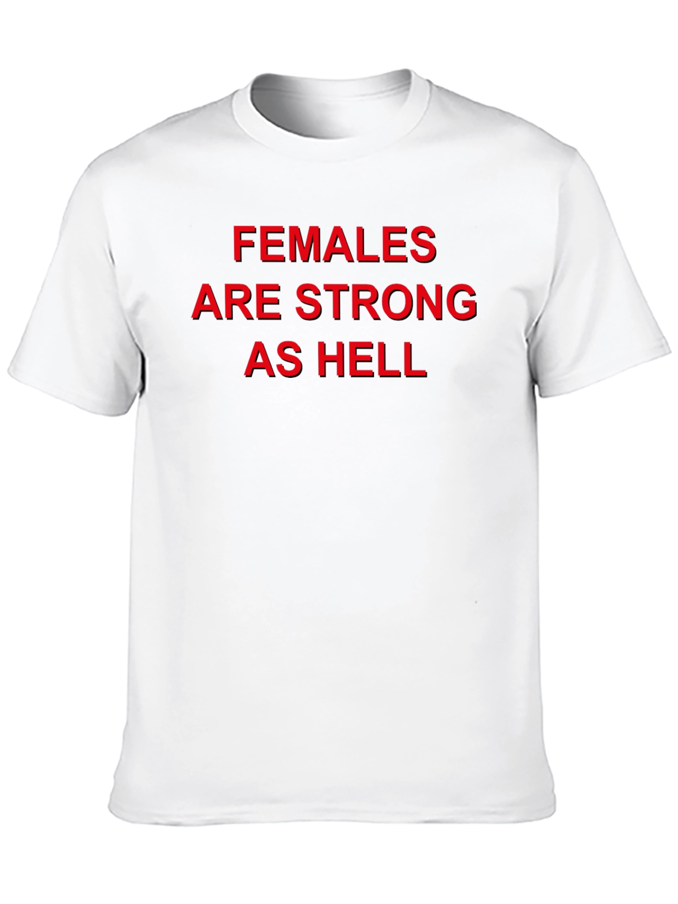 Females Are Strong As Hell Black Tee