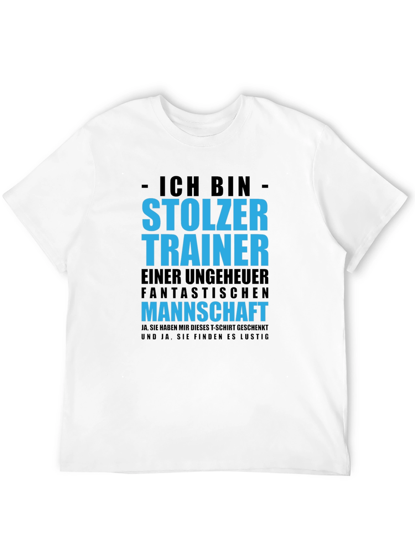 Proud Trainer T-Shirt - German Text Design