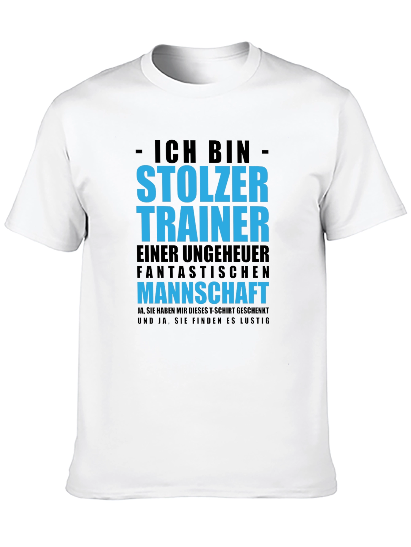 Proud Trainer T-Shirt - German Text Design