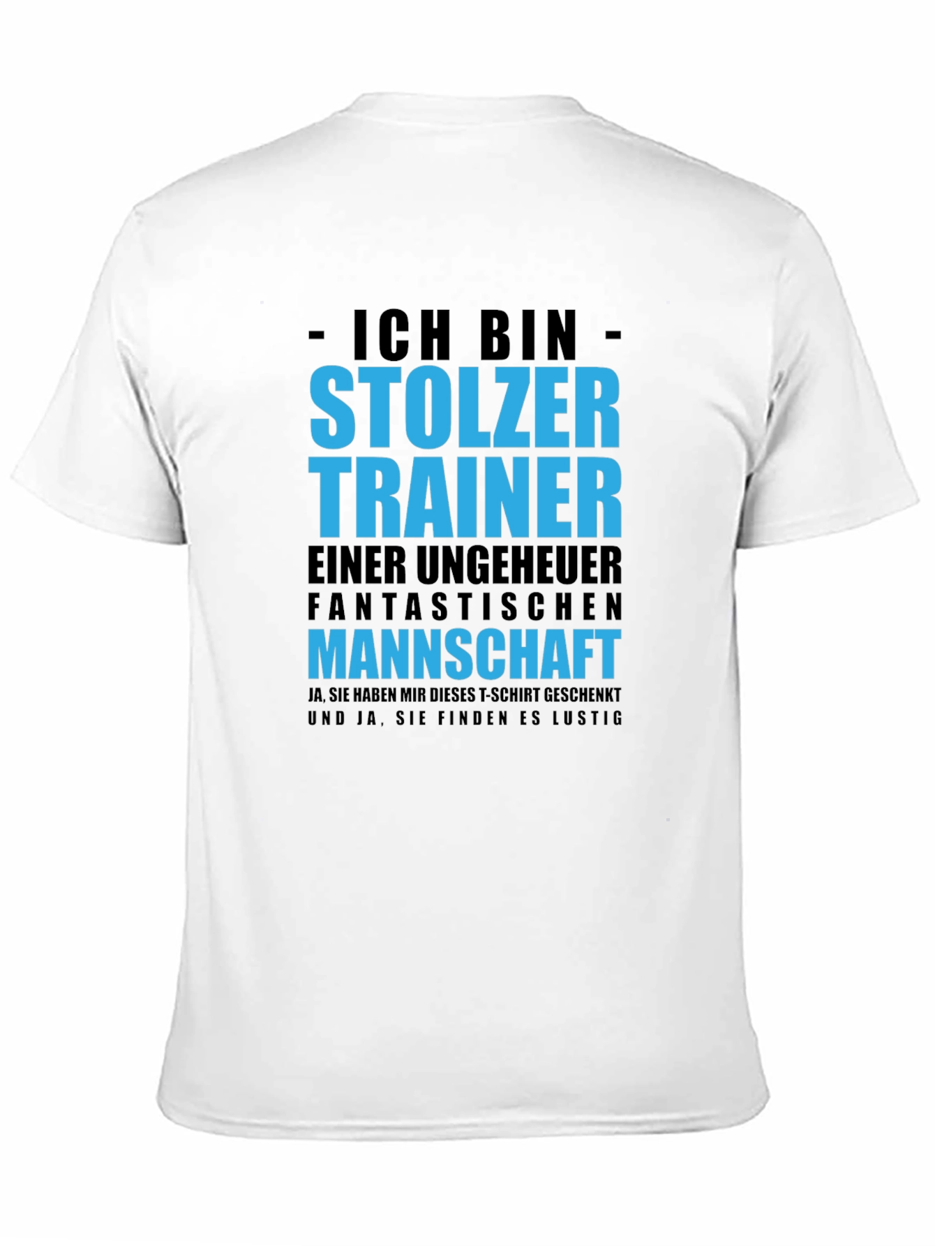 Proud Trainer T-Shirt - German Text Design