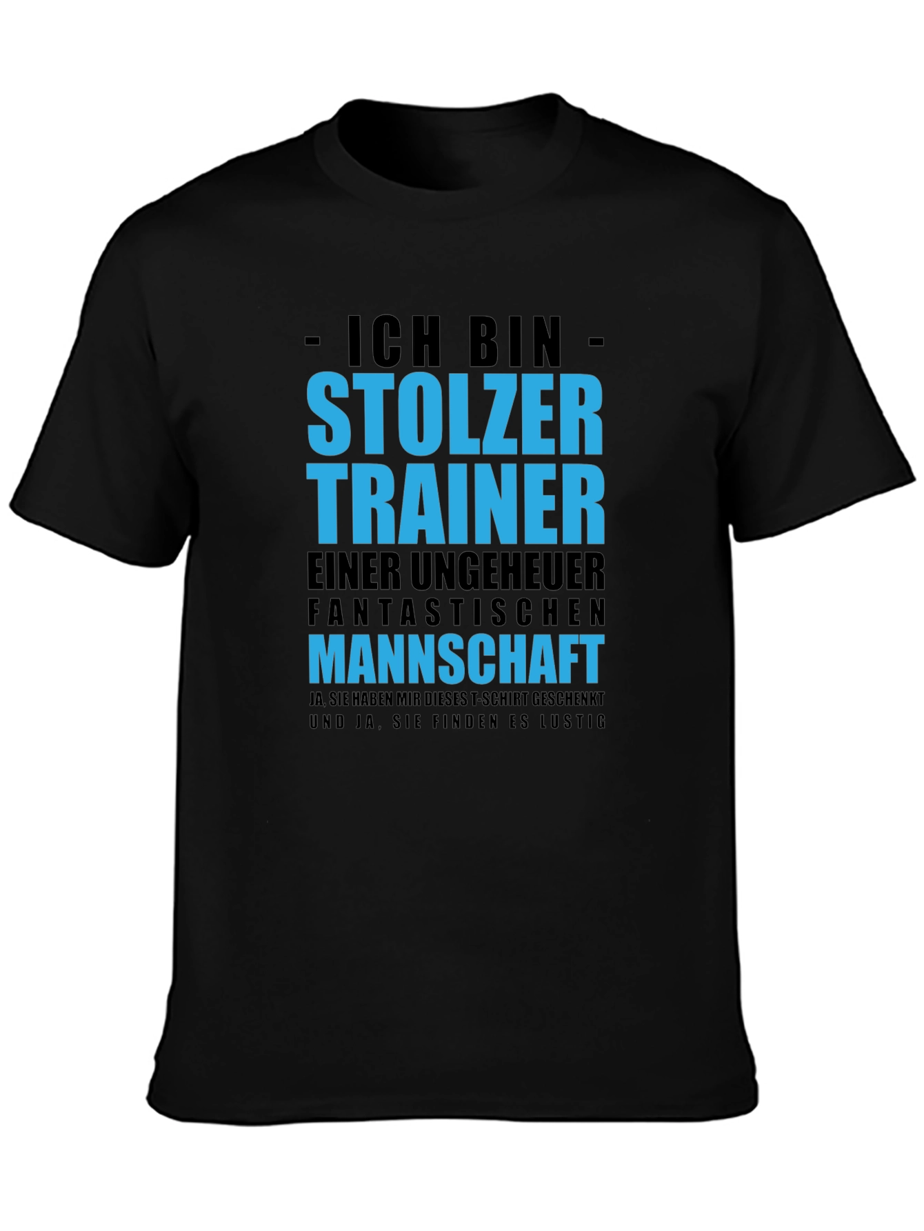 Proud Trainer T-Shirt - German Text Design