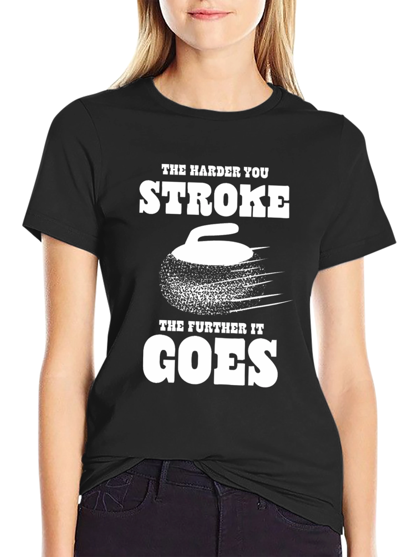 The Harder You Stroke T-Shirt - Funny Curling Tee