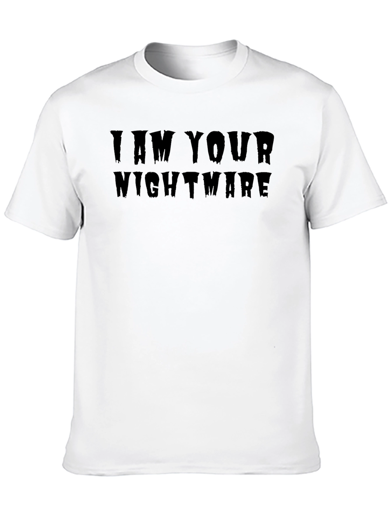 I Am Your Nightmare Black Tee