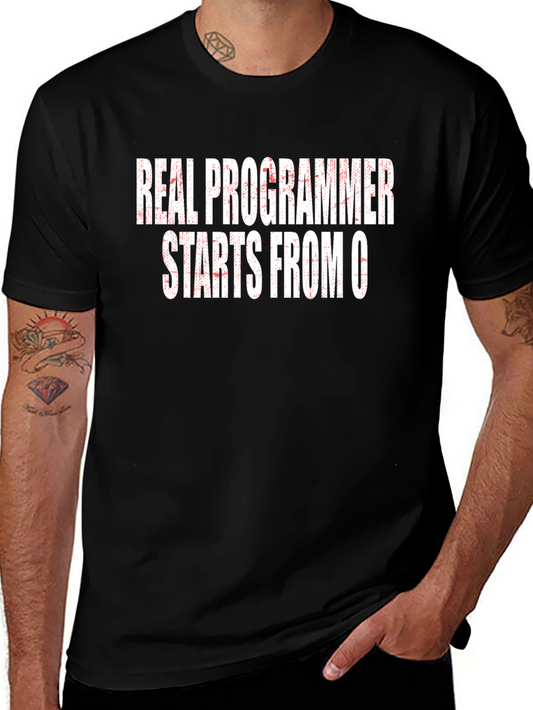Real Programmer Starts From 0 Funny Black T-Shirt