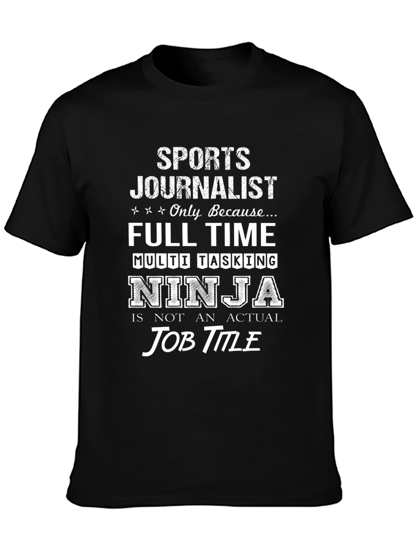 Sports Journalist Ninja T-Shirt