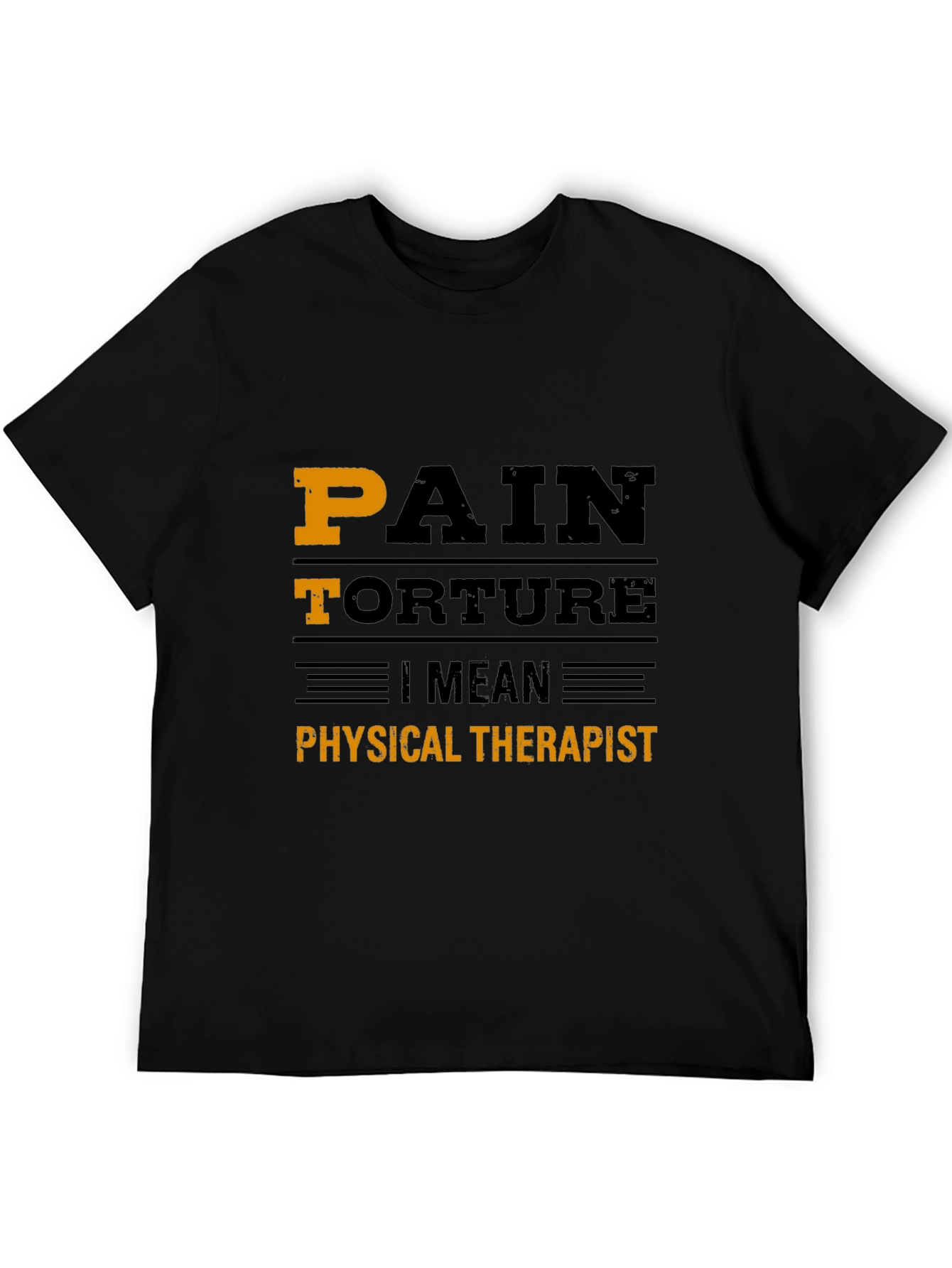 Funny Physical Therapist T-Shirt
