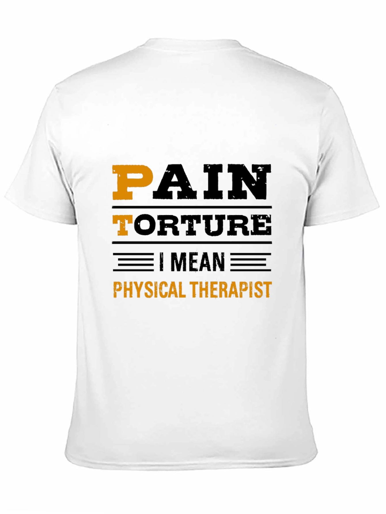 Funny Physical Therapist T-Shirt