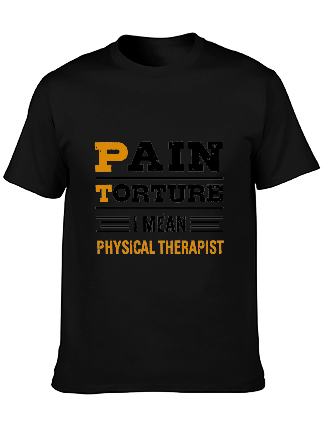 Funny Physical Therapist T-Shirt