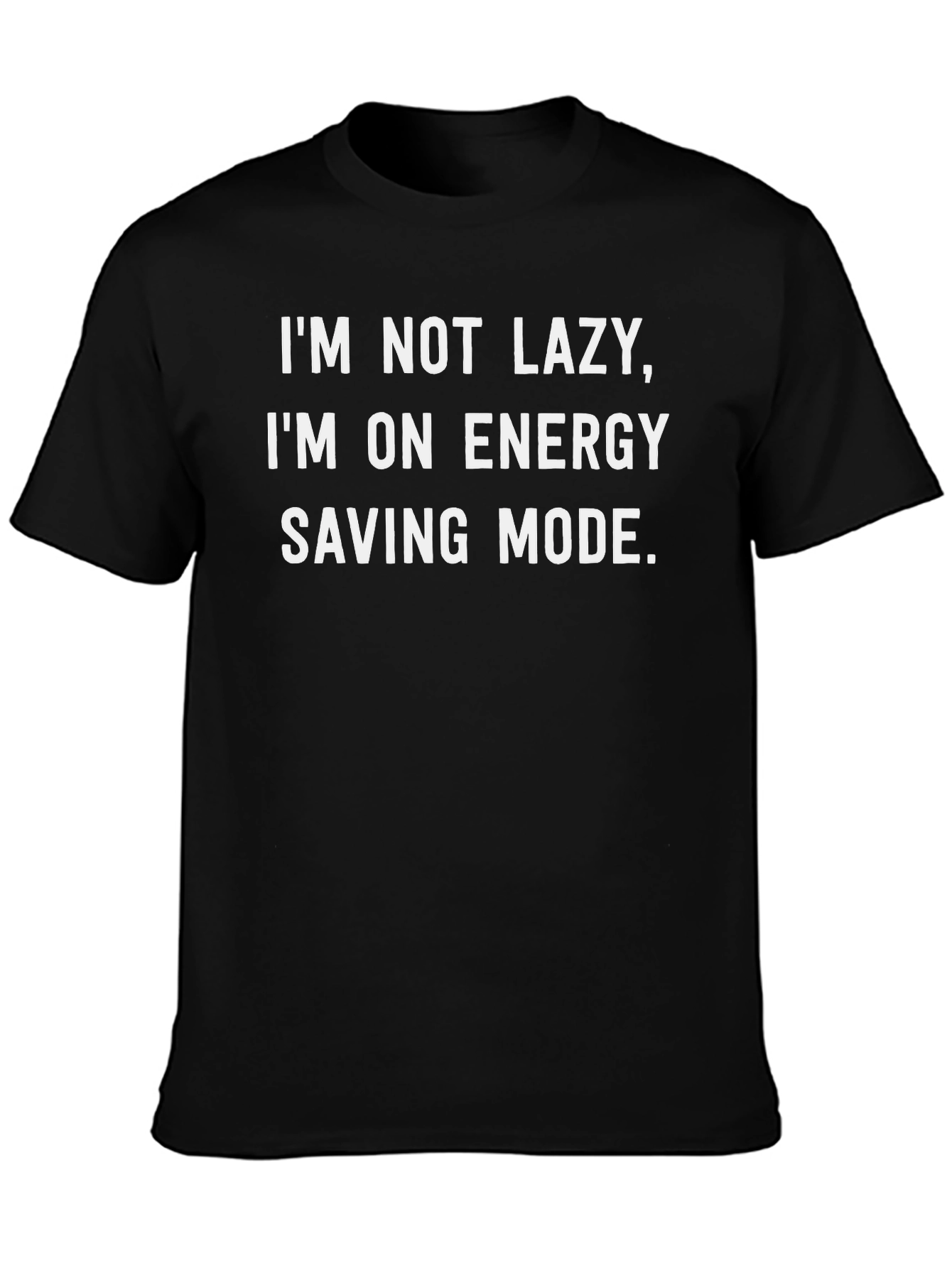 Funny Energy Saving Mode T-Shirt
