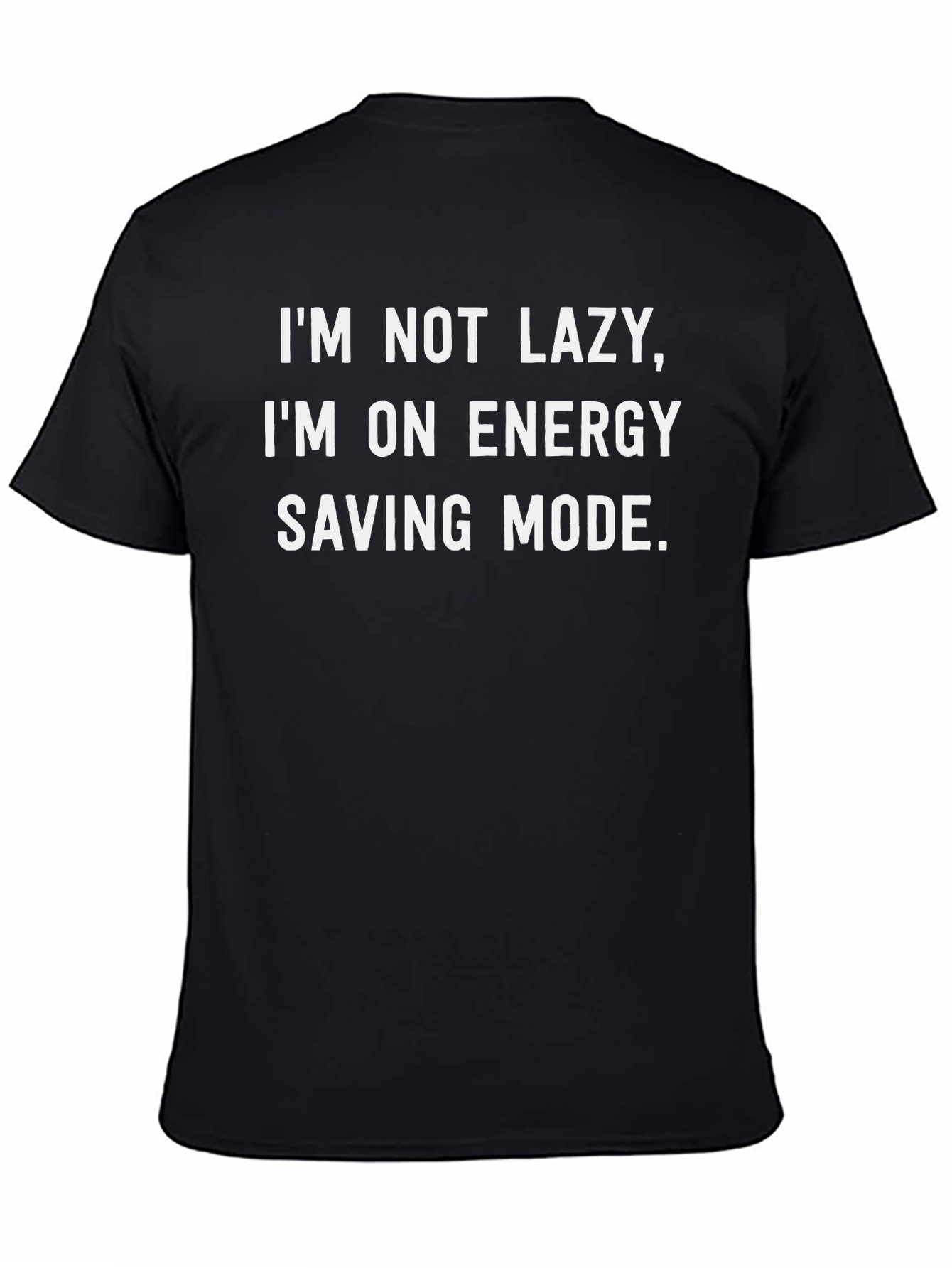 Funny Energy Saving Mode T-Shirt