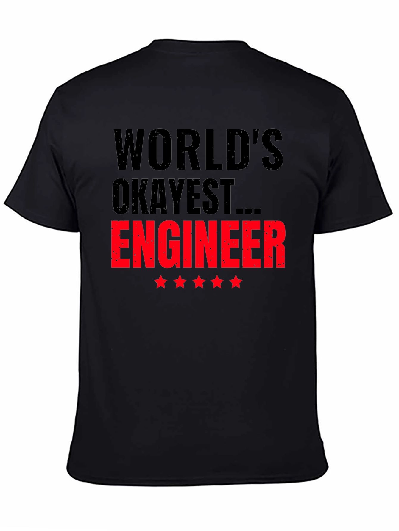 Worlds Okayest Engineer Black T-Shirt