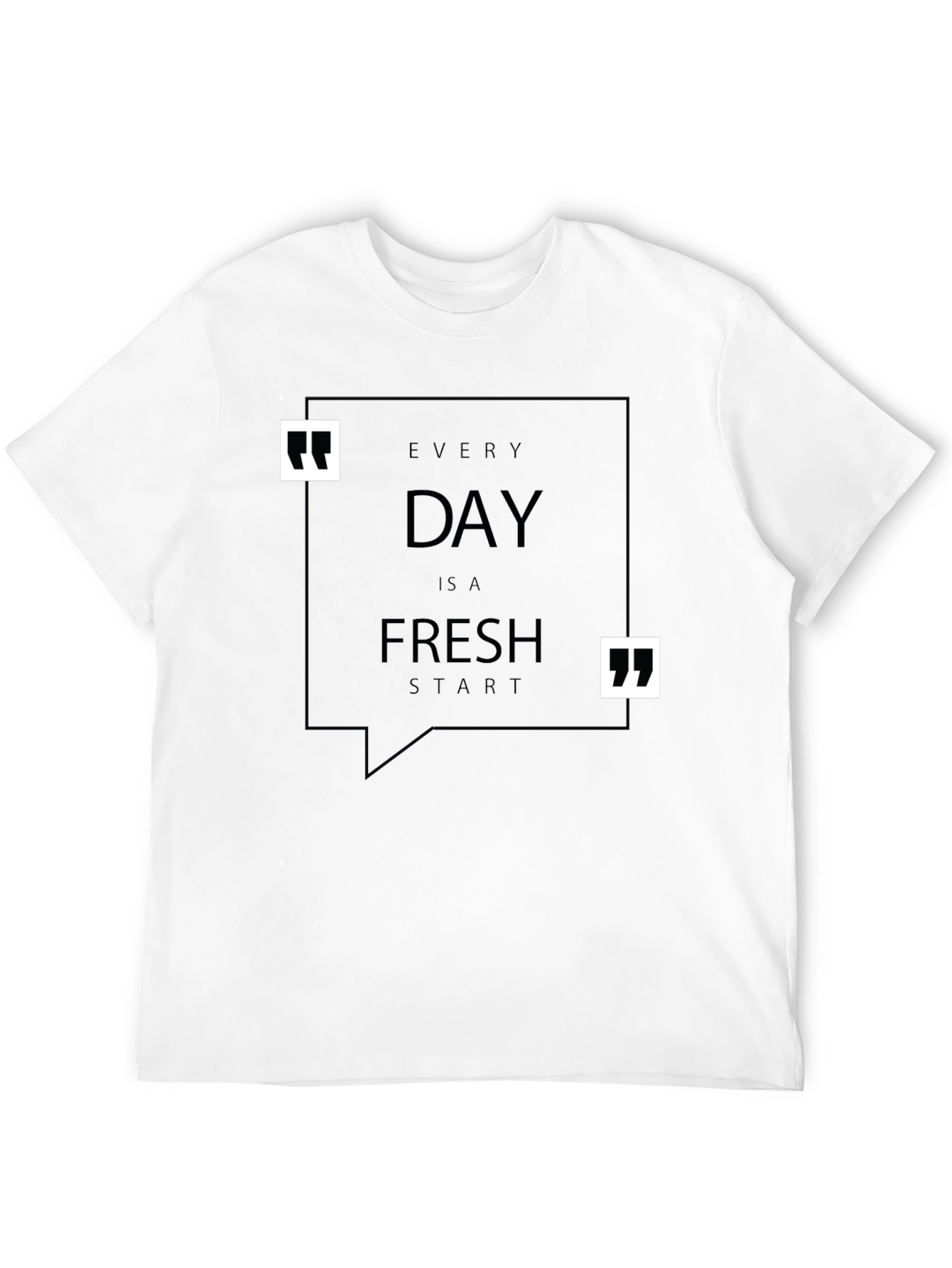 Every Day Is A Fresh Start Black T-Shirt