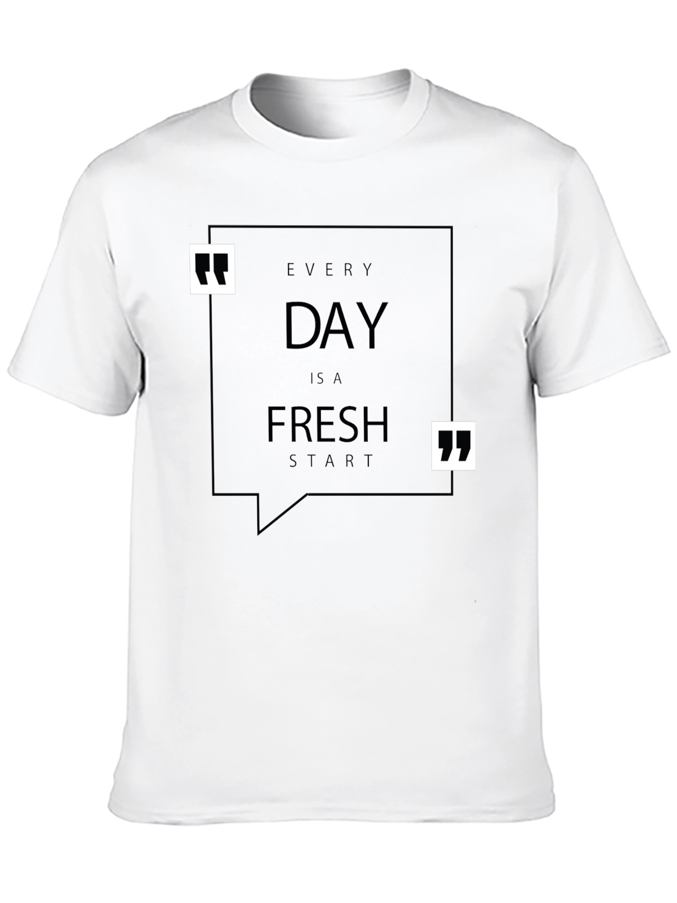 Every Day Is A Fresh Start Black T-Shirt
