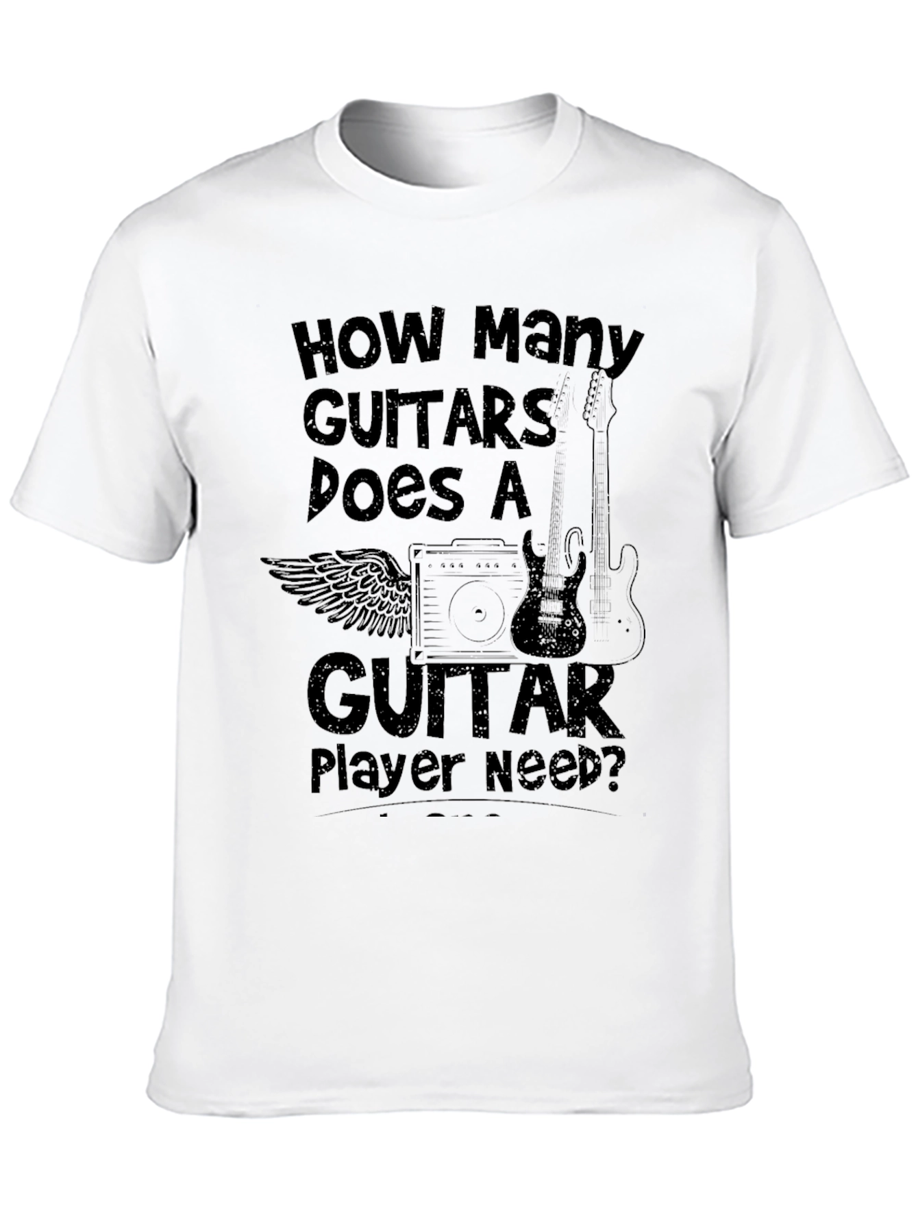 How Many Guitars T-Shirt - Musician Gift