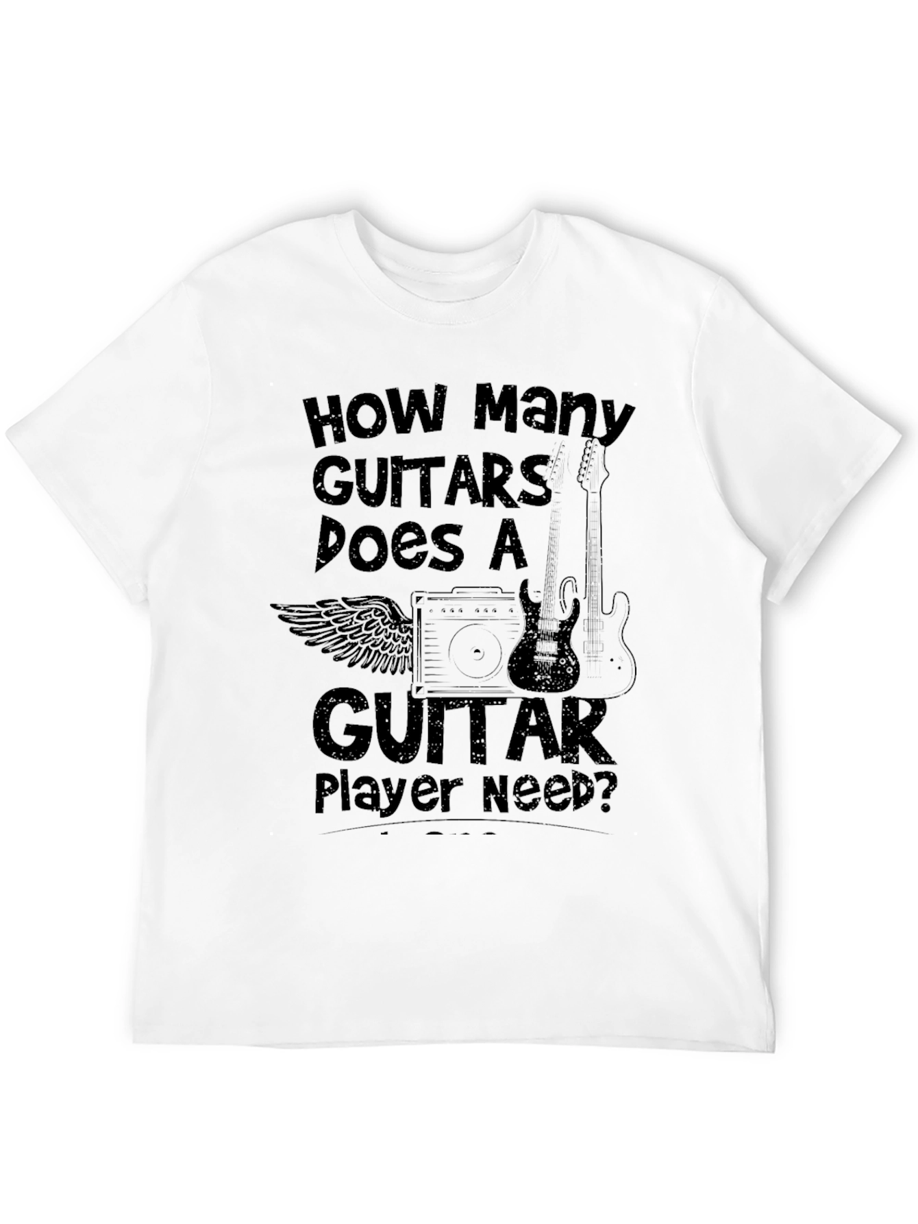 How Many Guitars T-Shirt - Musician Gift