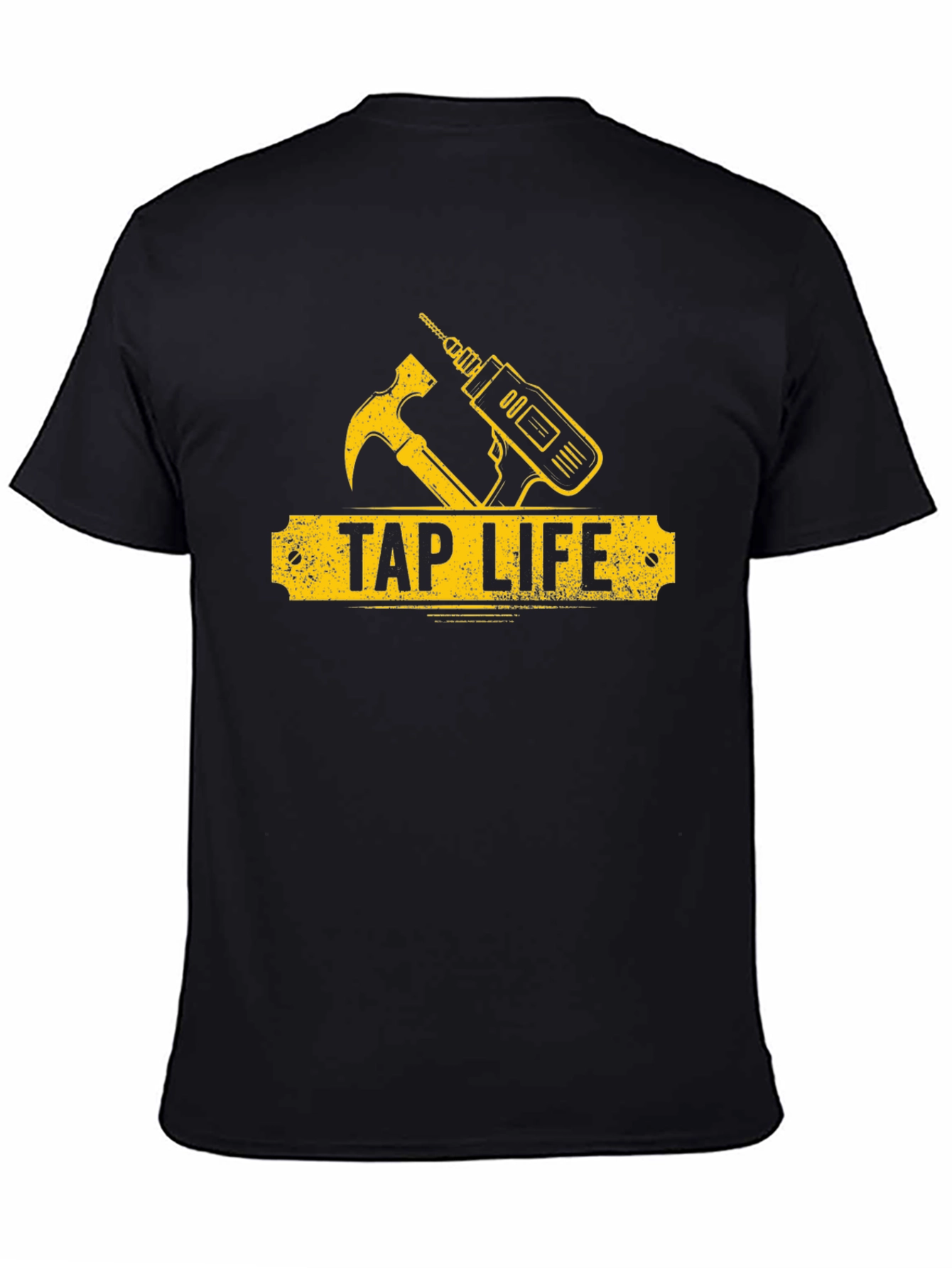 Tap Life T-Shirt - Hammer & Drill Graphic Tee