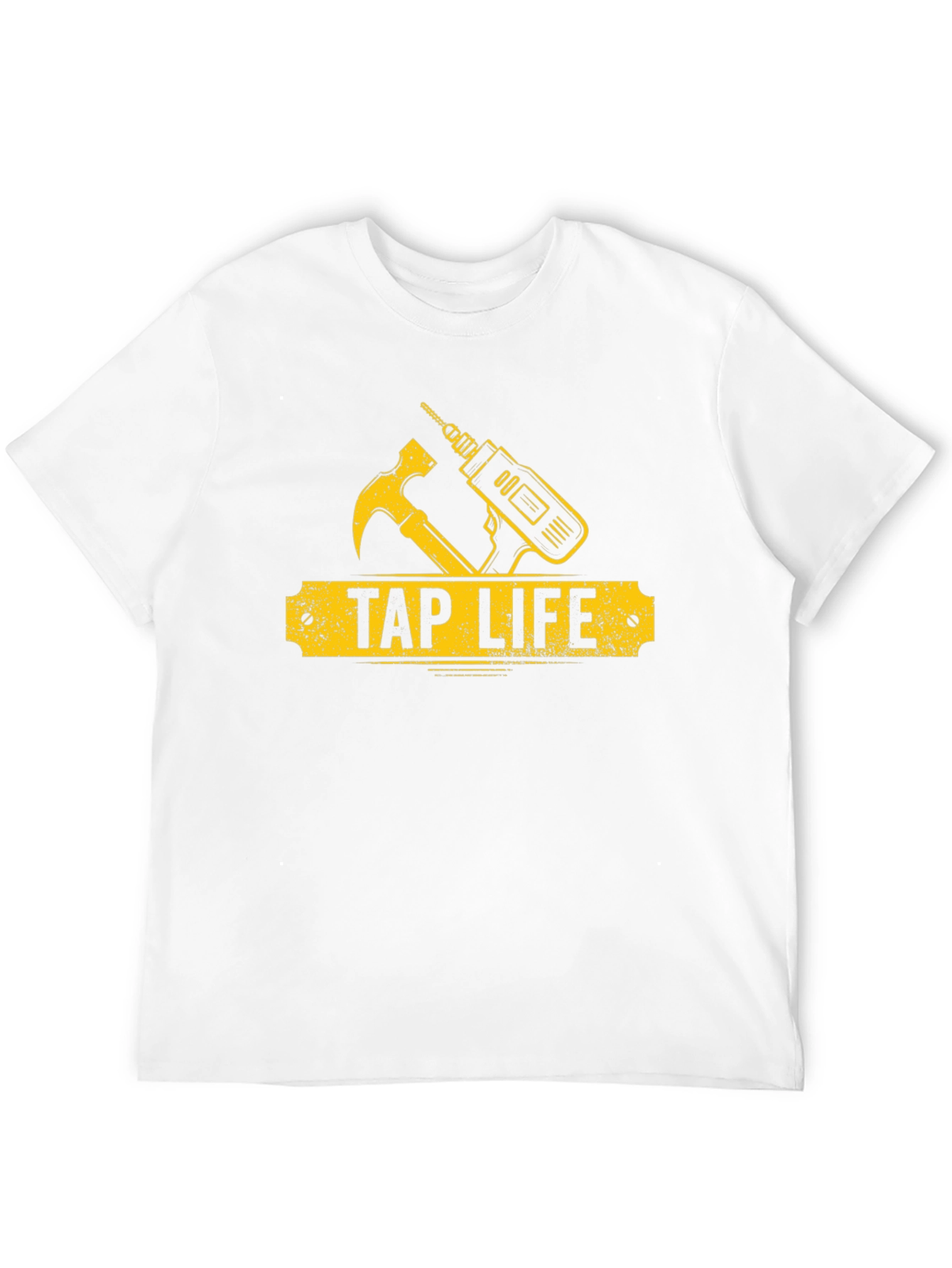 Tap Life T-Shirt - Hammer & Drill Graphic Tee