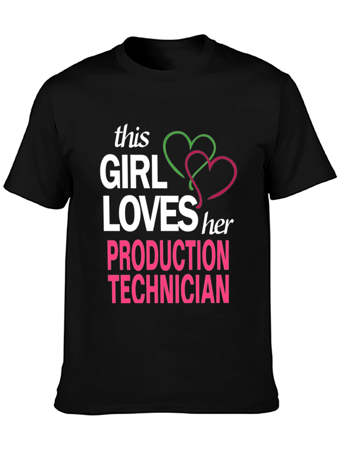Girl Loves Production Technician T-Shirt