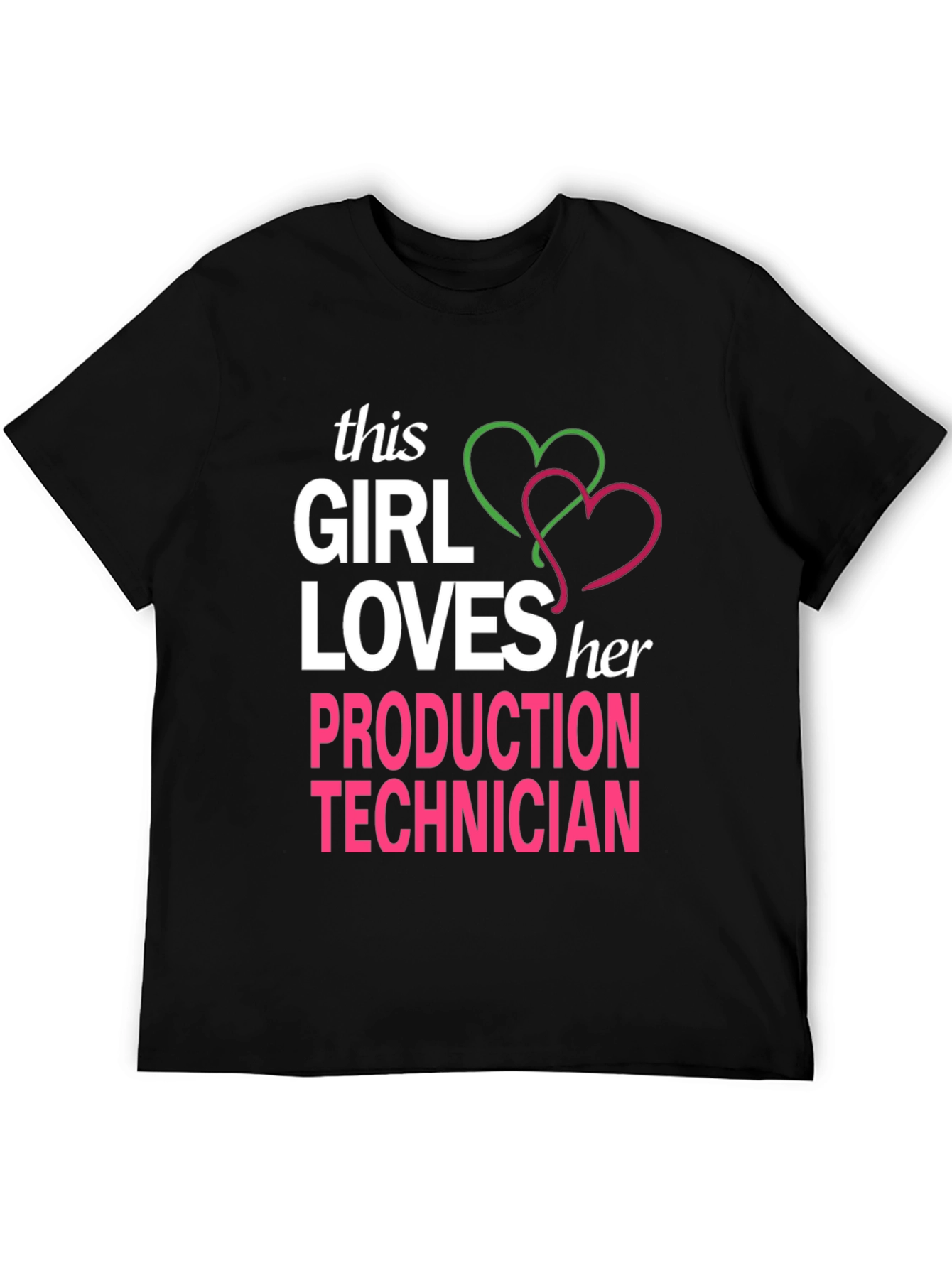 Girl Loves Production Technician T-Shirt