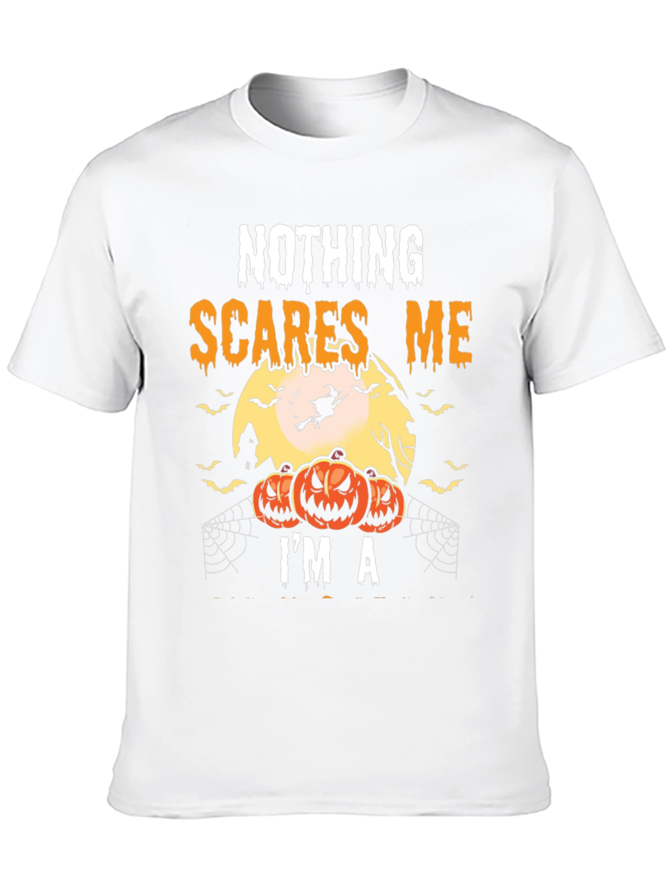 Nothing Scares Me Halloween T-Shirt