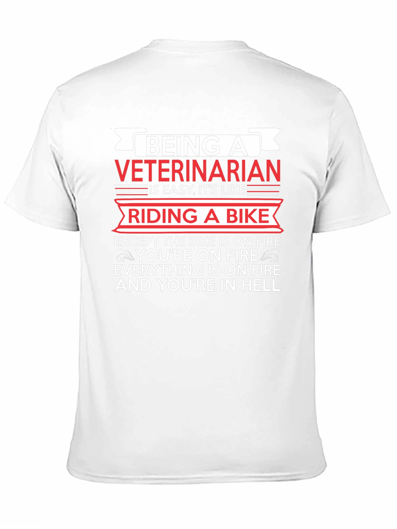 Being A Veterinarian Like Riding A Bike T-Shirt