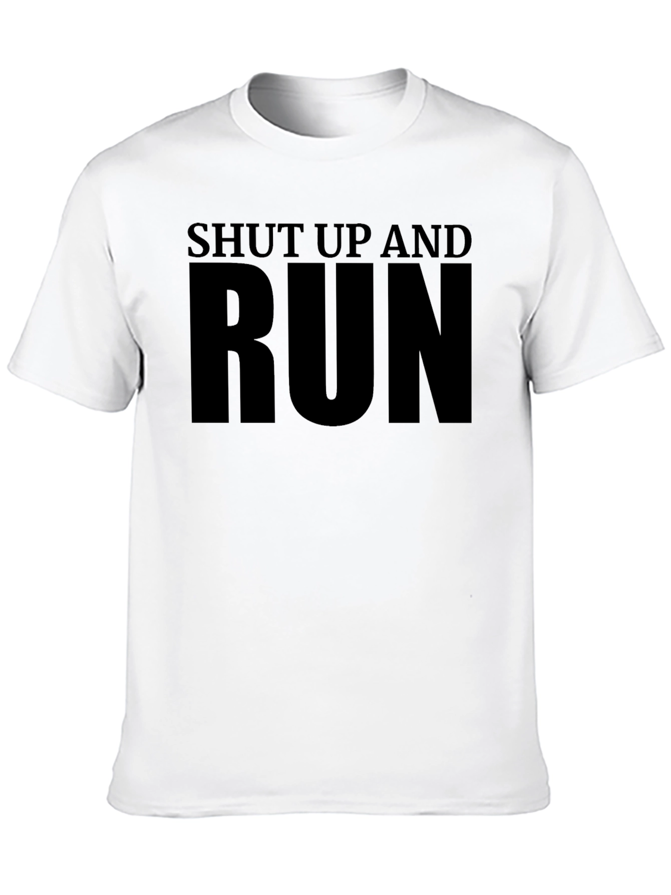Shut Up and Run T-Shirt