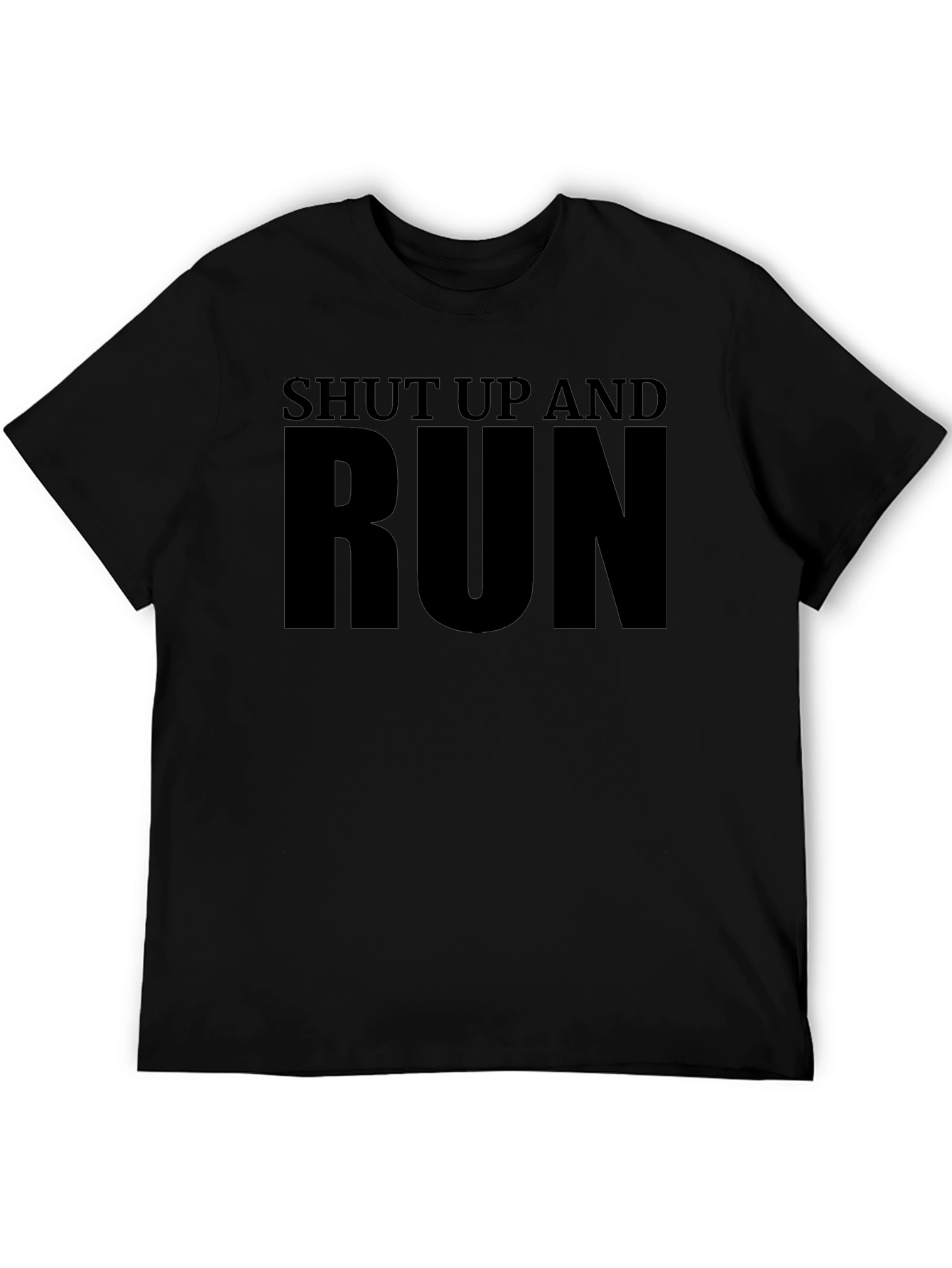 Shut Up and Run T-Shirt