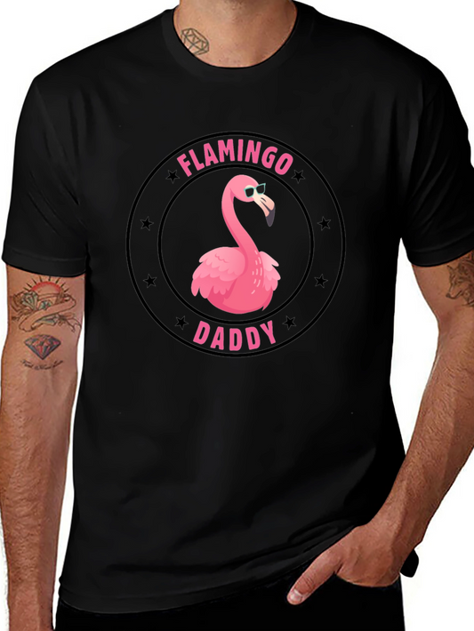 Flamingo Daddy T-Shirt - Cool Graphic Tee