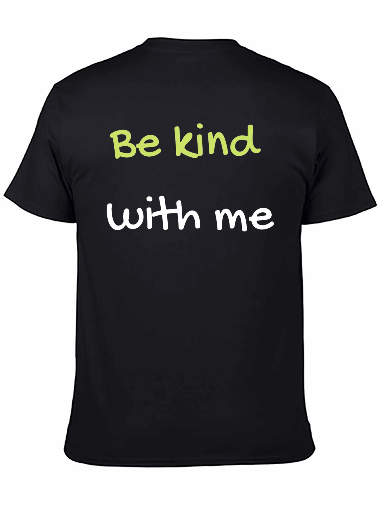Be Kind With Me Graphic Tee - Casual Style