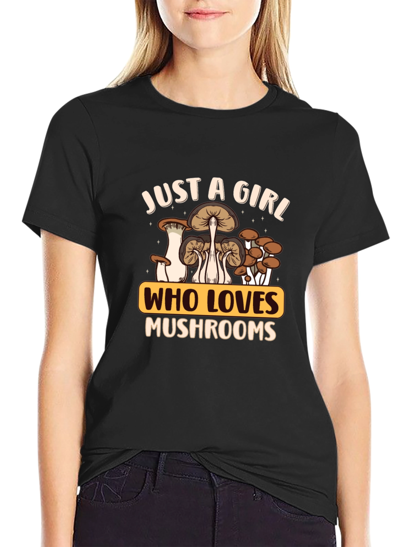 Just A Girl Who Loves Mushrooms Black T-Shirt