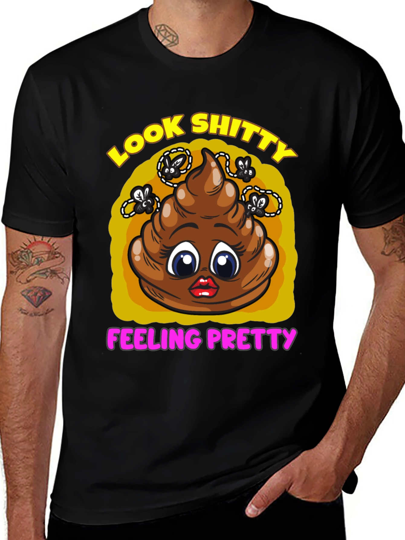Funny Look Shitty Feeling Pretty Graphic Tee