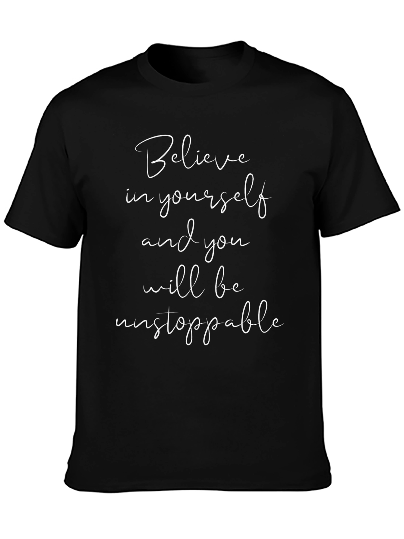 Believe in Yourself T-Shirt