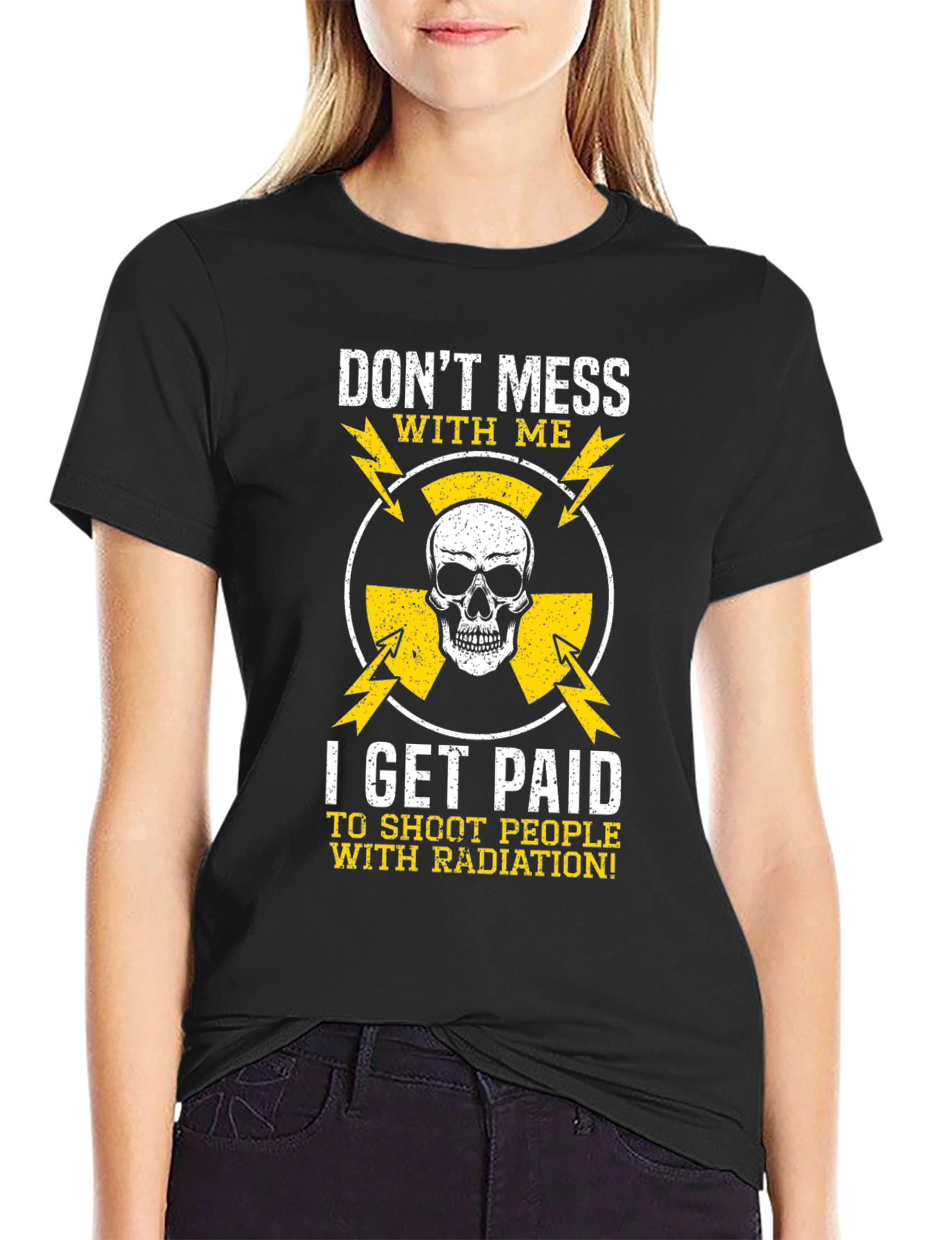 Dont Mess With Me Radiation T-Shirt