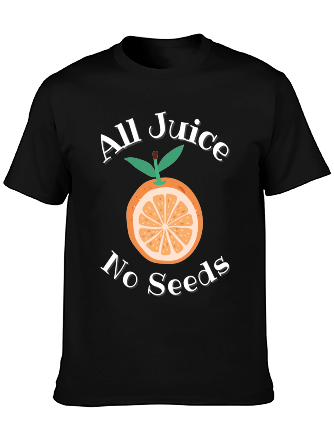 All Juice No Seeds Graphic T-Shirt