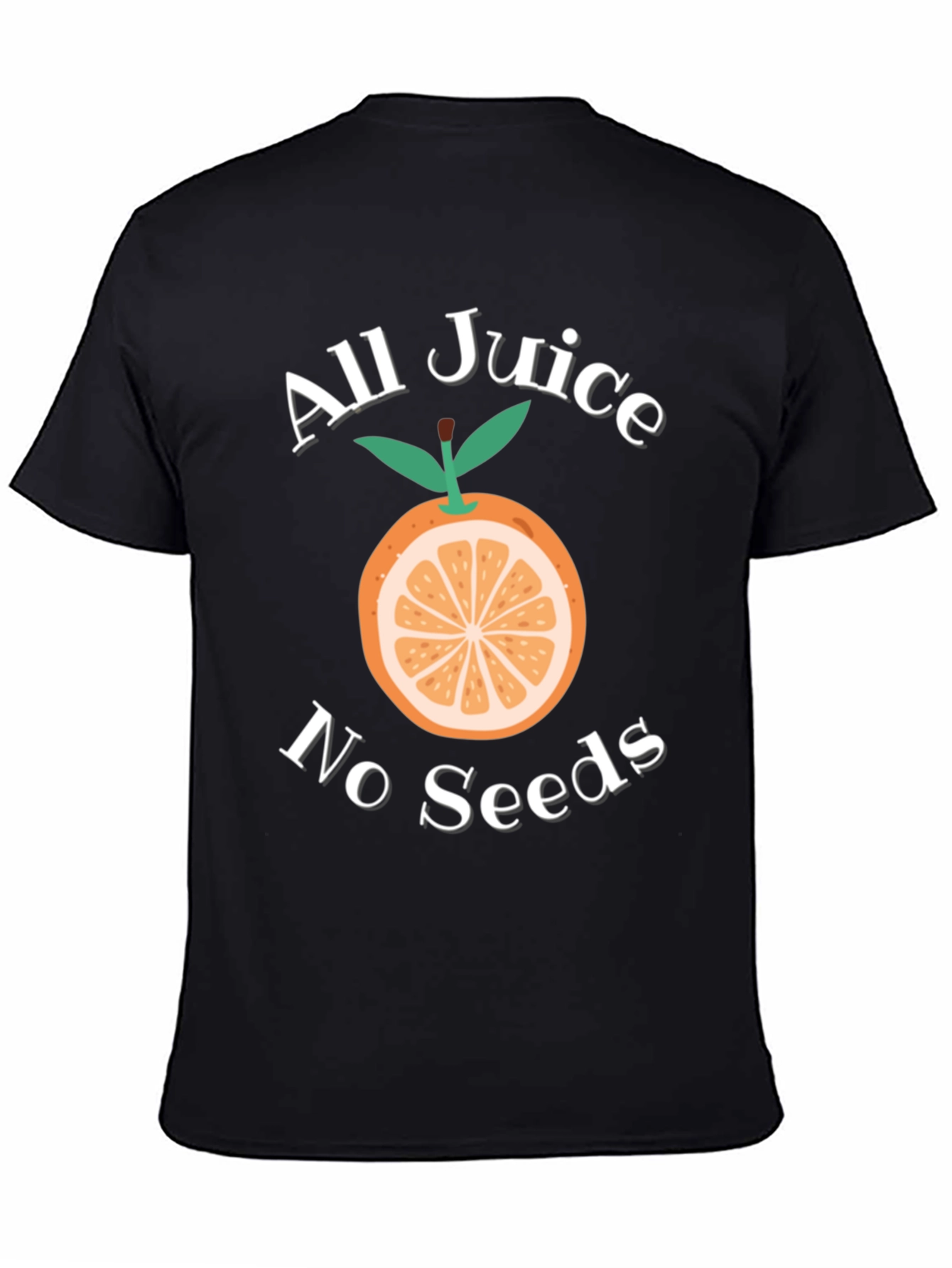 All Juice No Seeds Graphic T-Shirt
