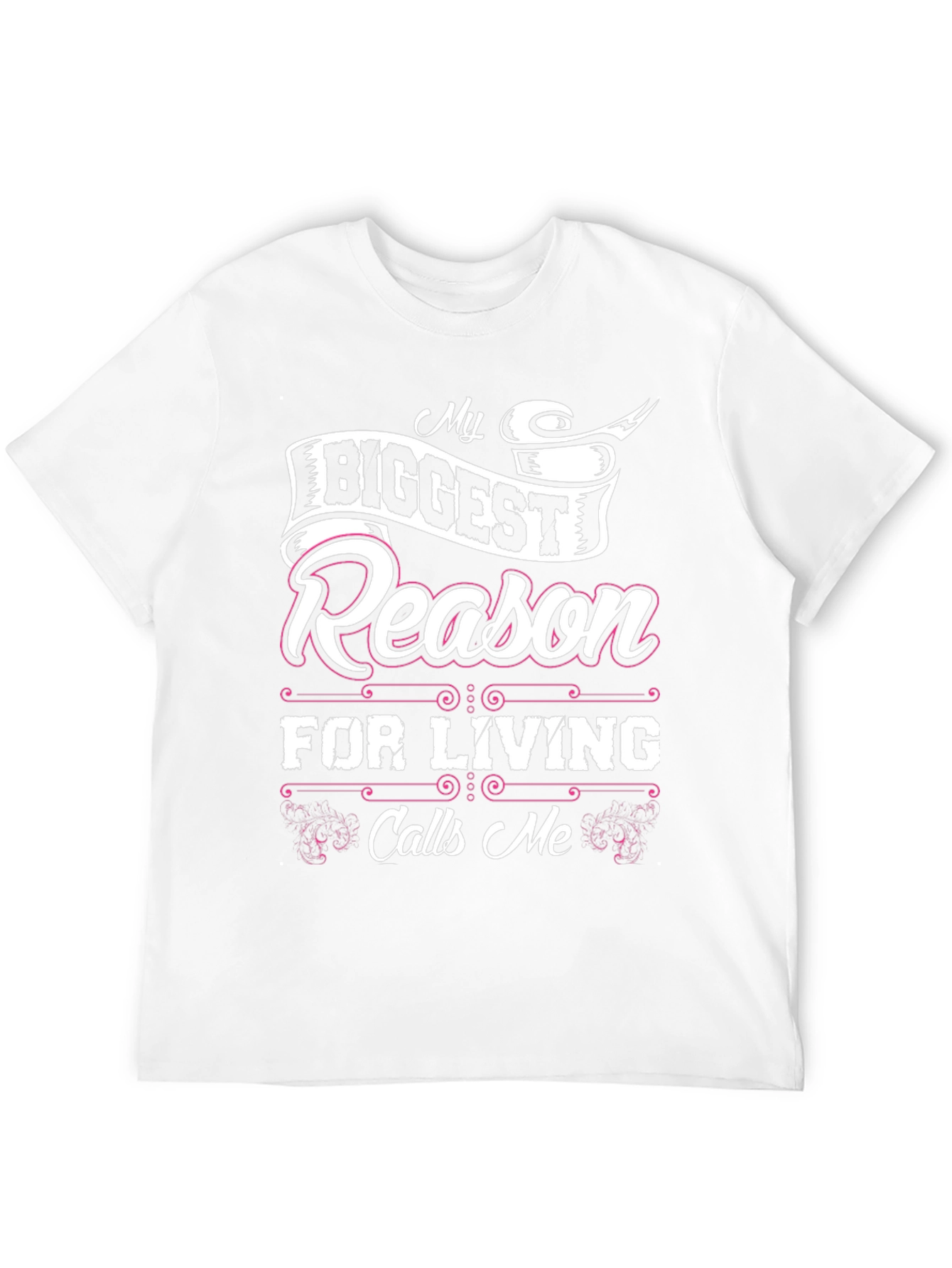My Biggest Reason for Living T-Shirt